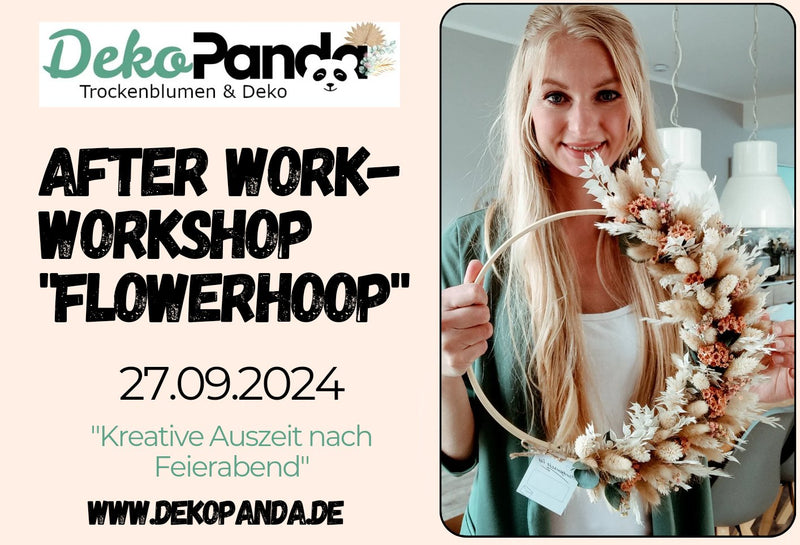 Ticket WorkShop After - Work Flowerhoop Hennef 27.09.2024 - DekoPanda