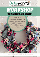 Workshop Frühlingskranz aus Trockenblumen binden 19.04.2026 in Hennef - DekoPanda