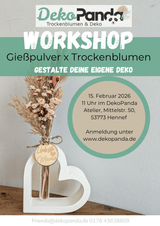 Workshop Gießpulver trifft Trockenblumen 15.02.2026 in Hennef - DekoPanda