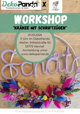 Workshop "Kränze mit Schriftzügen" 01.03.2026 Hennef - DekoPanda