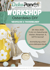 Workshop Osterdeko Gießpulver trifft Trockenblumen 29.03.2026 in Hennef - DekoPanda